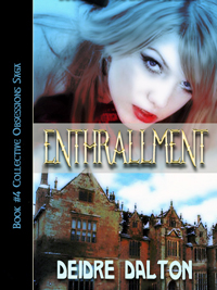 "Enthrallment" by Deidre Dalton