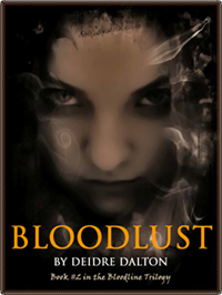 "Bloodlust" by Deidre Dalton