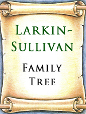 Larkin-Sullivan Family Tree