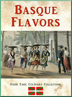 "Basque Flavors" by Food Fare. Click on image to see larger size in a new window.